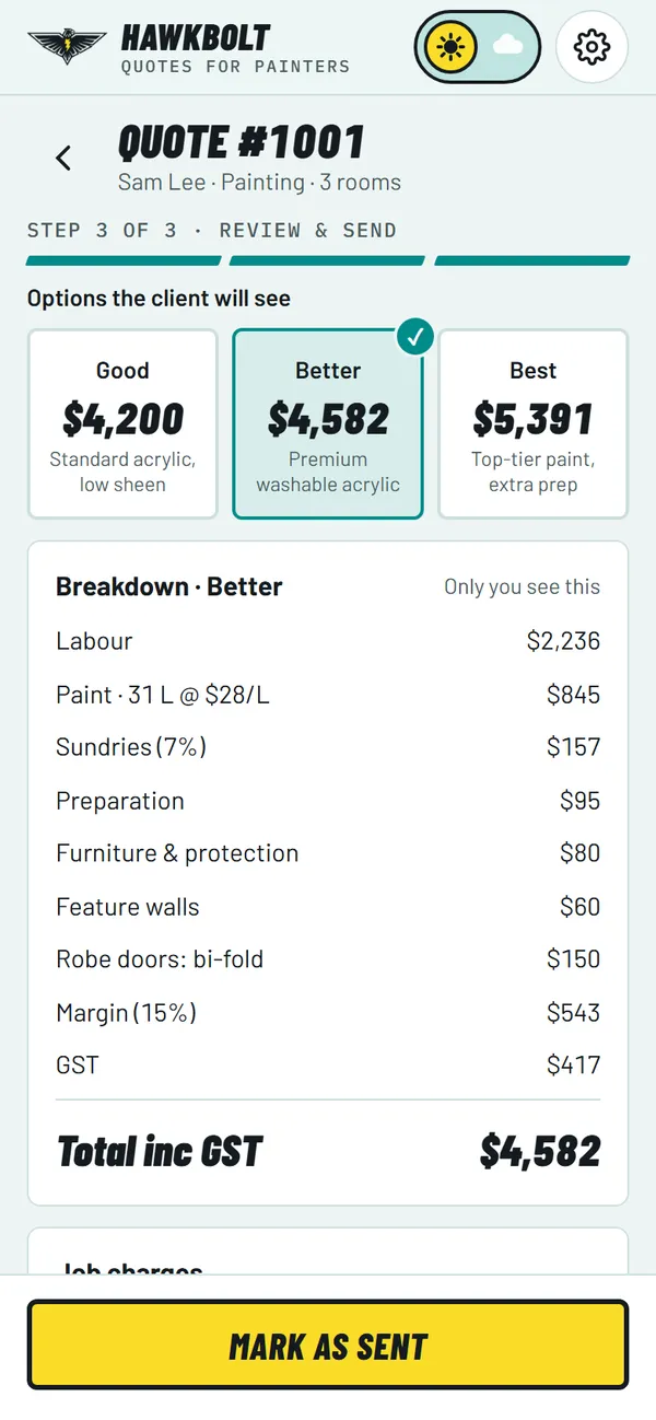 Three options, priced: Good, Better and Best from your rates, with the breakdown only you see.